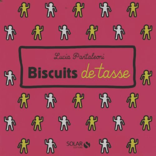 Livrenpoche : Biscuits de tasse - Lucia Pantaleoni - Livre