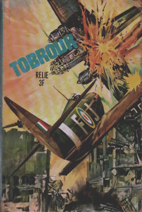 Livrenpoche : Tobrouk relié n°10 - Collectif - Livre