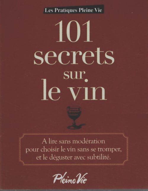 Livrenpoche : 101 secrets sur le vin - Régis Cailleau - Livre