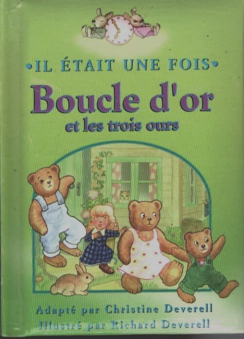 Livrenpoche : Il était une fois boucle d'or et les trois ours - Christine Deverell - Livre