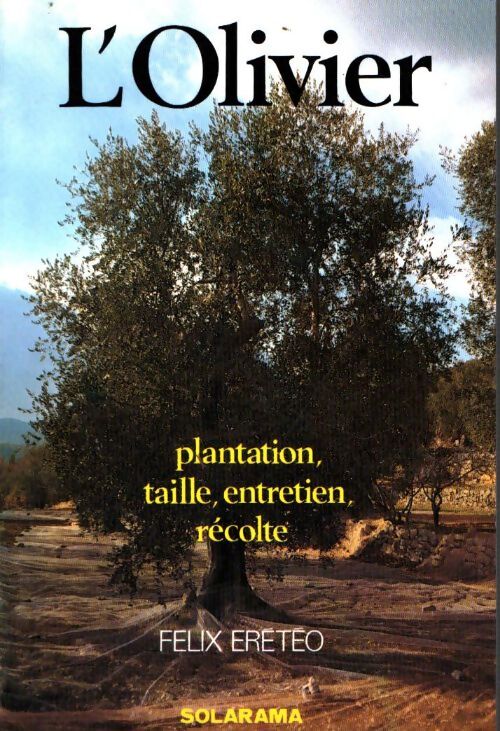 Livrenpoche : L'olivier - Félix Ereteo - Livre