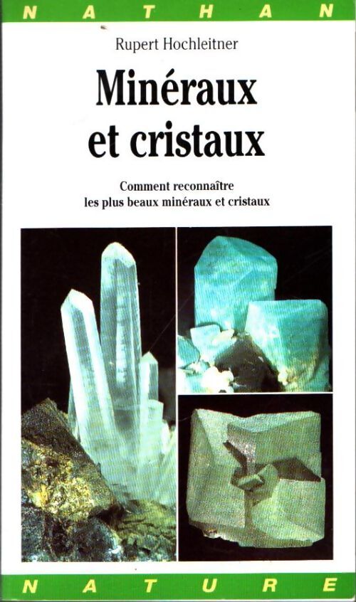 Livrenpoche : Minéraux et cristaux - Rupert Hochleitner - Livre
