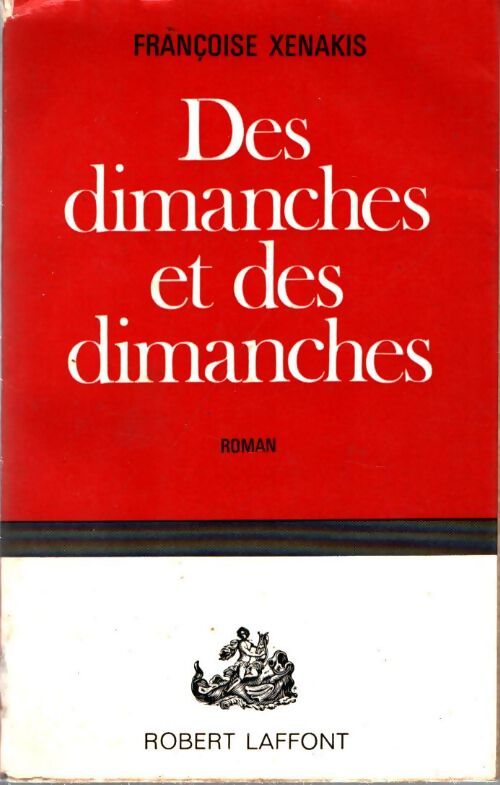 Livrenpoche : Des dimanches et des dimanches - Françoise Xenakis - Livre
