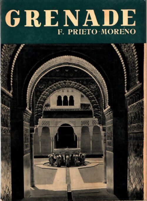 Livrenpoche : Grenade - F. Prieto-Moreno - Livre