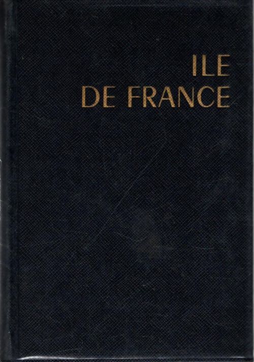 Livrenpoche : Ile de France - Collectif - Livre