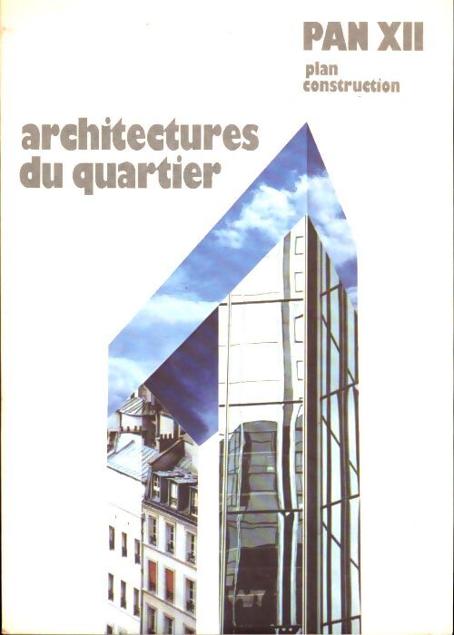 Livrenpoche : Architectures de quartier PAN XII - Collectif - Livre
