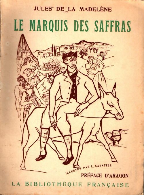 Livrenpoche : Le marquis des Saffras - Jules De la Madelène - Livre
