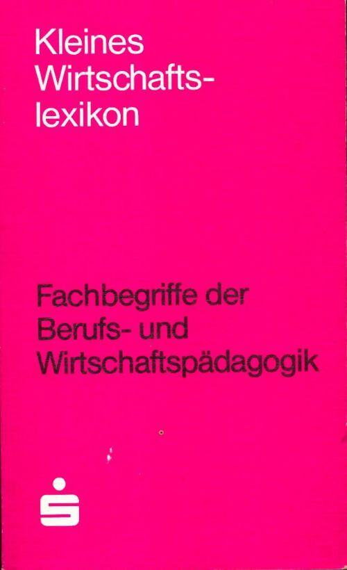 Livrenpoche : Fachbegriffe der Berufs-und Wirtschaftspädagogik - Collectif - Livre