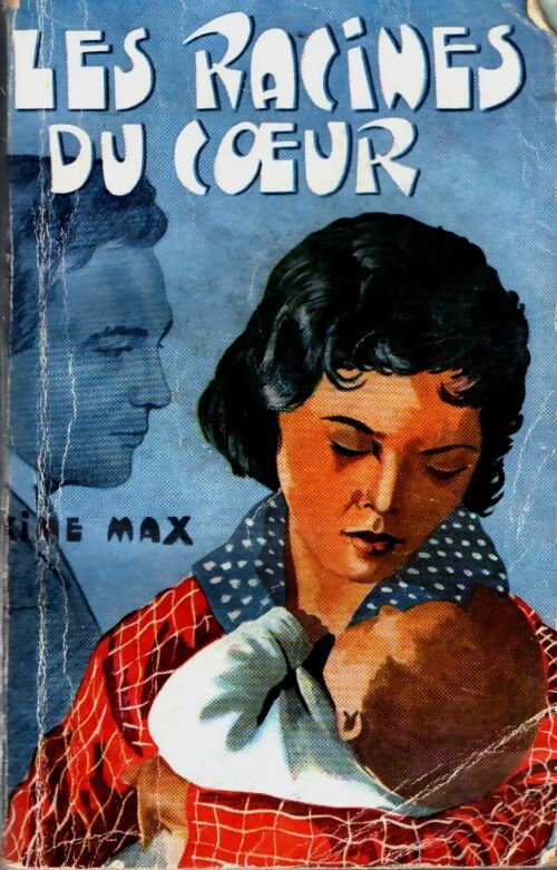Livrenpoche : Les racines du coeur (4 romans) - Collectif - Livre