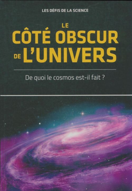 Livrenpoche : Le côté obscur de l'univers - Collectif - Livre