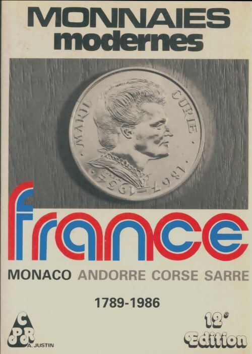 Livrenpoche : Monnaies modernes France 1789-1986 - Collectif - Livre