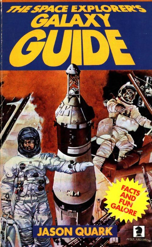 Livrenpoche : The space explorer's galaxy guide - Jason Quark - Livre