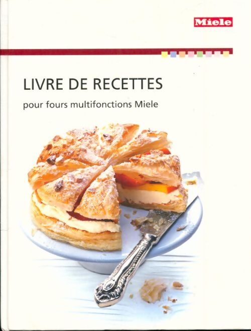 Livrenpoche : Livre de recettes pour fours multifonctions Miele - Collectif - Livre