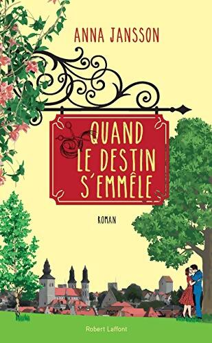 Livrenpoche : Quand le destin s'emmêle - Anna Jansson - Livre