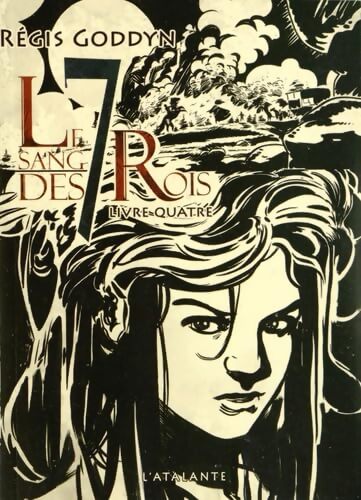 Livrenpoche : Le sang des rois Tome IV - Régis Goddyn - Livre