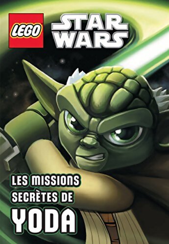 Livrenpoche : Lego star wars roman illustre n°1 mission secrète de Yoda - Disney - Livre