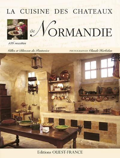 Livrenpoche : La cuisine des châteaux de Normandie - Bleuzen Du Pontavice - Livre