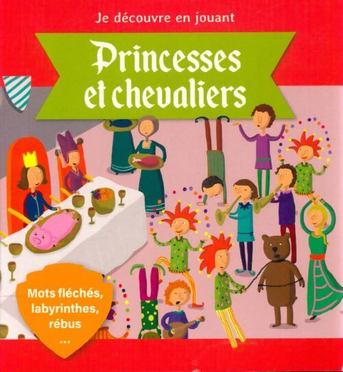 Livrenpoche : Princesses et chevaliers - Felix Cornec - Livre