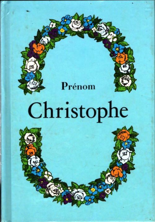 Livrenpoche : Prénom Christophe - Collectif - Livre