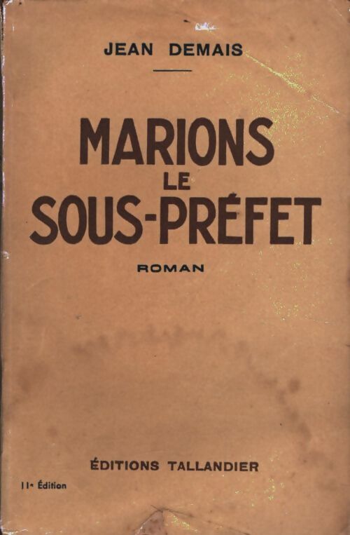 Livrenpoche : Marions le sous-préfet - Jean Demais - Livre
