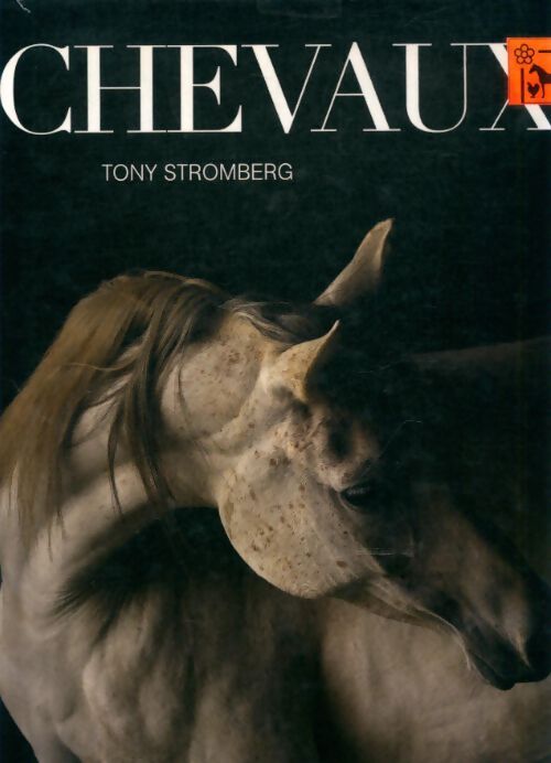 Chevaux - Tony Stromberg - Livre
