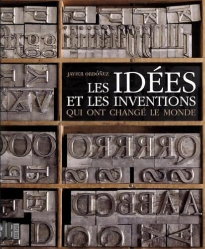Livrenpoche : Les idées et les inventions qui ont changé le monde - Javier Ordoñez - Livre