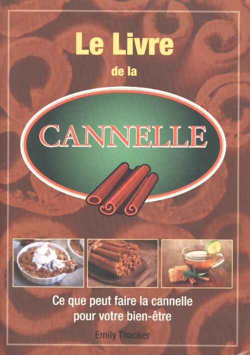 Livrenpoche : Le livre de la canelle - Emily Thacker - Livre