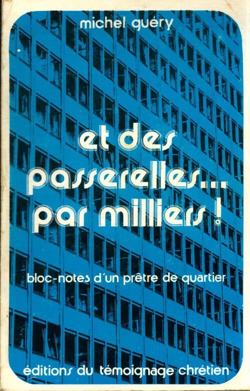 Et des passerelles par milliers - Michel Guéry - Livre