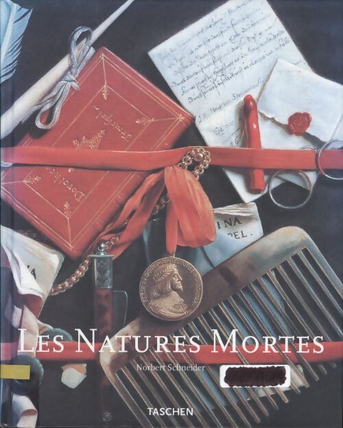 Les natures mortes - Norbert Schneider - Livre