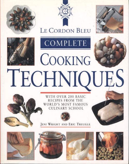Livrenpoche : Le cordon bleu complete cookery techniques - Jeni Wright - Livre