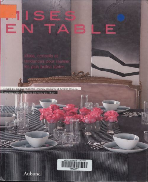Mises en table - Isabelle Chéney Declémy - Livre