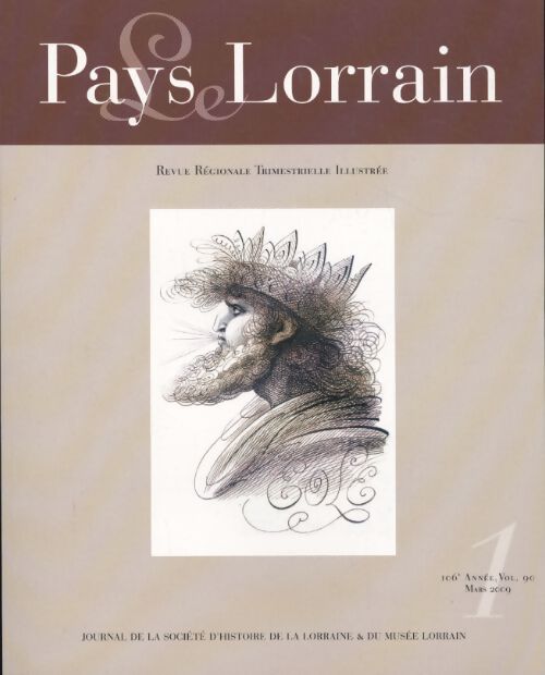 Pays lorrain 106e année vol 90 n°1 mars 2009 - Collectif - Livre
