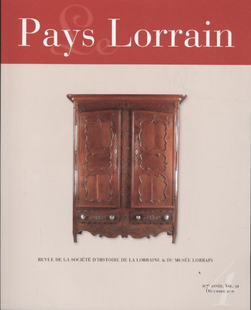 Pays lorrain 107e année vol 91 n°4 - Collectif - Livre