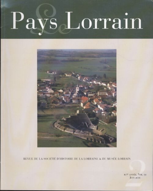 Pays lorrain 107e année vol 91 n°2 - Collectif - Livre