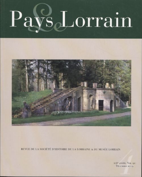 Pays lorrain 106e année vol 90 n°4 - Collectif - Livre