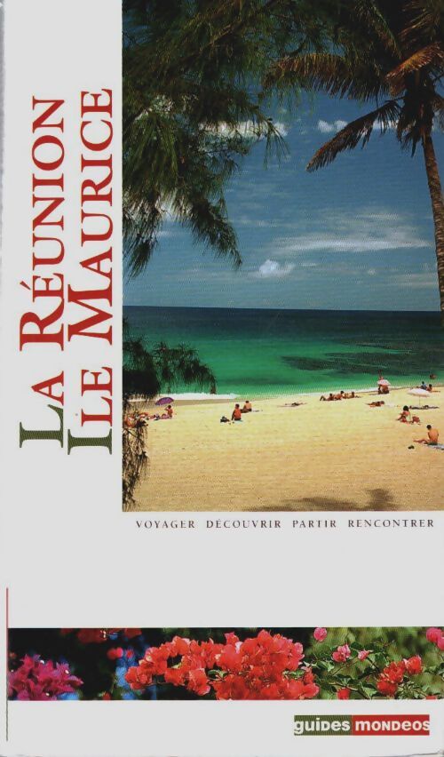 La Réunion, l'île Maurice - Collectif - Livre