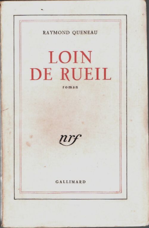 Loin de Rueil - Raymond Queneau - Livre