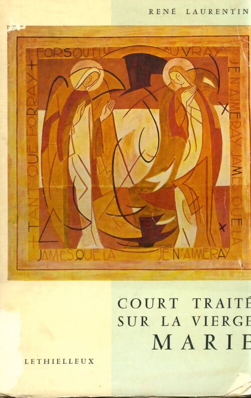 Cours traité sur la vierge mMarie - René Laurentin - Livre