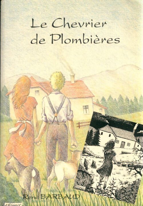 Le chevrier des Plombières - René Barbaud - Livre
