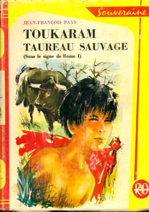 Toukaram taureau sauvage - Jean-François Pays - Livre