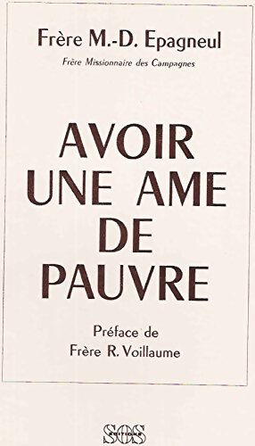 Avoir une âme de pauvre - Michel-Dominique Épagneul - Livre