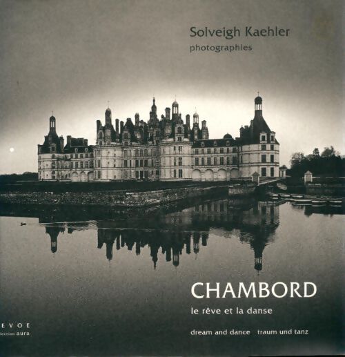 Chambord - Solveigh Kaehler - Livre