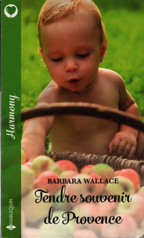 Tendre souvenir de Provence - Barbara Wallace - Livre