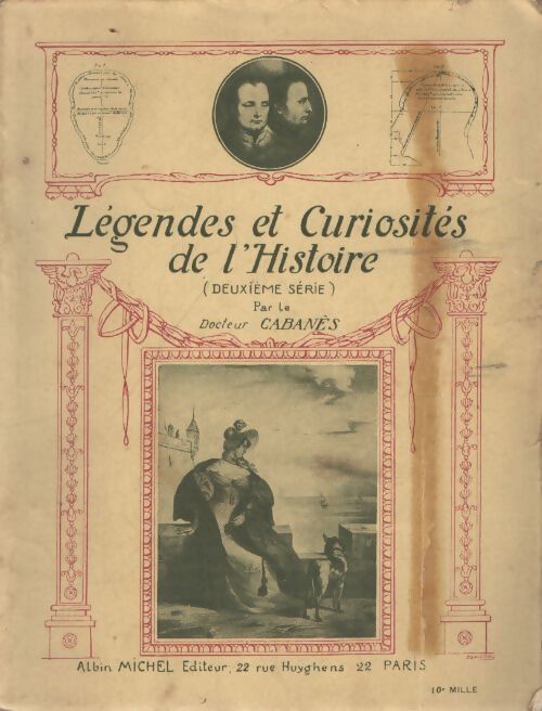 Légendes et curiosités de l'histoire Tome II - Augustin Cabanes - Livre