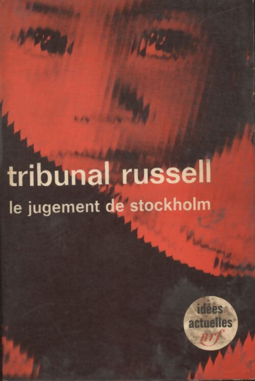 Tribunal Russell : Le jugement de Stockholm - Collectif - Livre