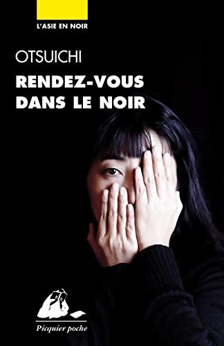 Rendez-vous dans le noir - Otsuichi - Livre