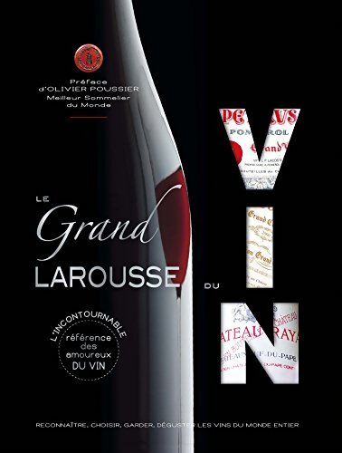 Le grand Larousse du vin - Collectif - Livre