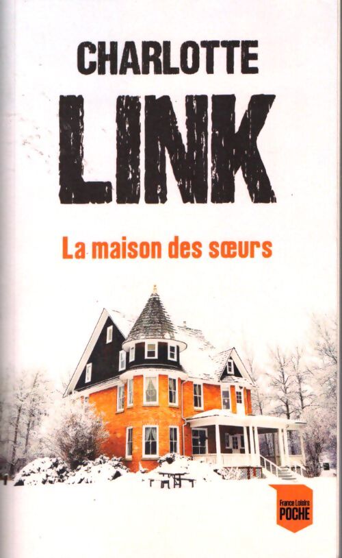 La maison des soeurs - Link Charlotte - Livre
