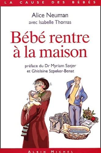 Bébé rentre à la maison - Isabel Thomas - Livre