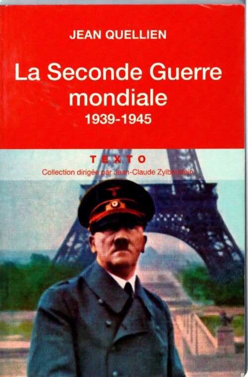 La seconde guerre mondiale : 1939-1945 - Jean Quellien - Livre